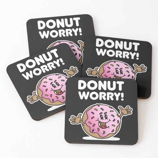 Item preview, Donut Worry Do Not Worry Be Happy! designed and sold by MeowsAndMakes.