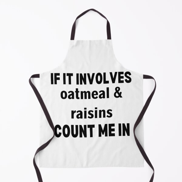 Item preview, Funny Oatmeal And Raisins Cookie Oatmeal Breakfast designed and sold by ABDFRTRENDS ⭐⭐⭐⭐⭐.