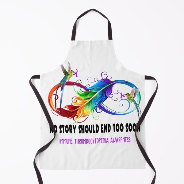 Item preview, Immune Thrombocytopenia Awareness - NO STORY SHOULD END TOO SOON designed and sold by Jennpak.
