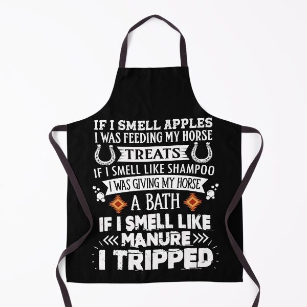 Item preview, Funny Horse Saying - If I Smell Like... - Horse Humor designed and sold by handsoftime2020.