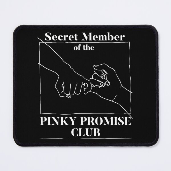 Item preview, Secret Member of the Pinky Promise Club designed and sold by Alema Art.