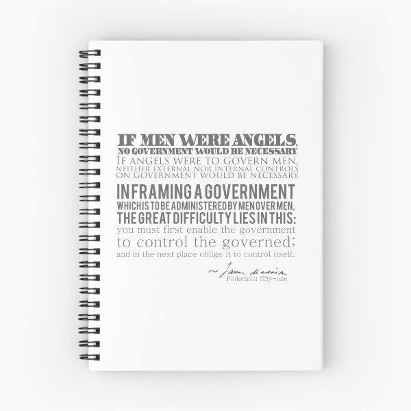 Item preview, "If men were angels..." James Madison designed and sold by papistwhovian.