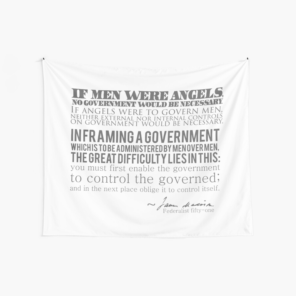 ""If men were angels..." James Madison" Wall Tapestry by papistwhovian
