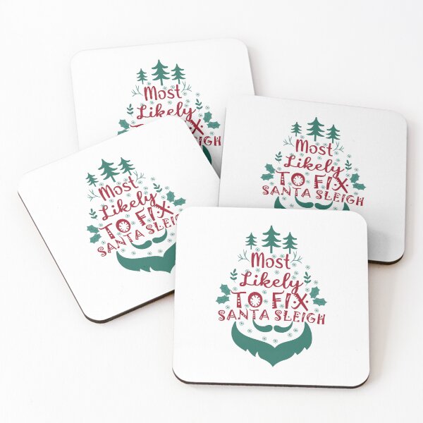 Item preview, Most Likely To Fix Santa Sleigh -  designed and sold by JustBeCool ⭐⭐⭐⭐⭐.