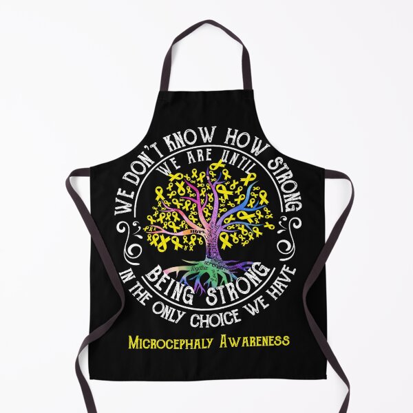 Item preview, Microcephaly Awareness - Being Strong In The Only Choice We Have designed and sold by CansellBar.