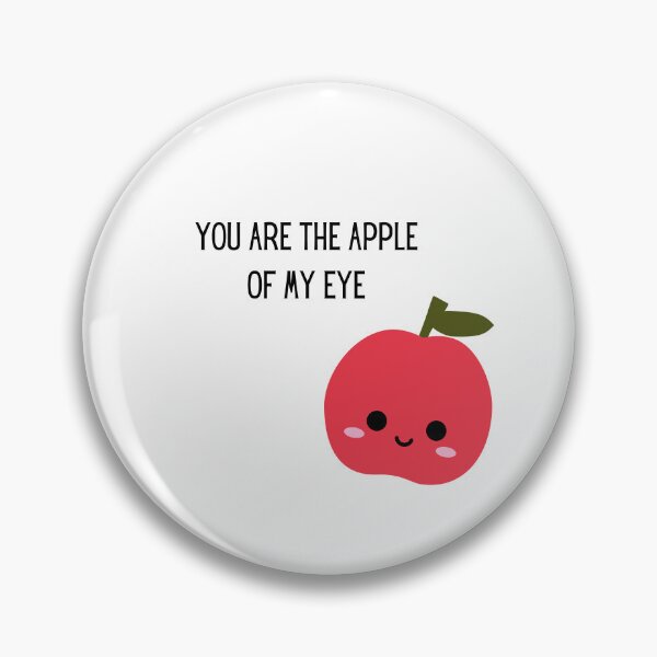 Item preview, You are the apple of my eye designed and sold by Sunwang.