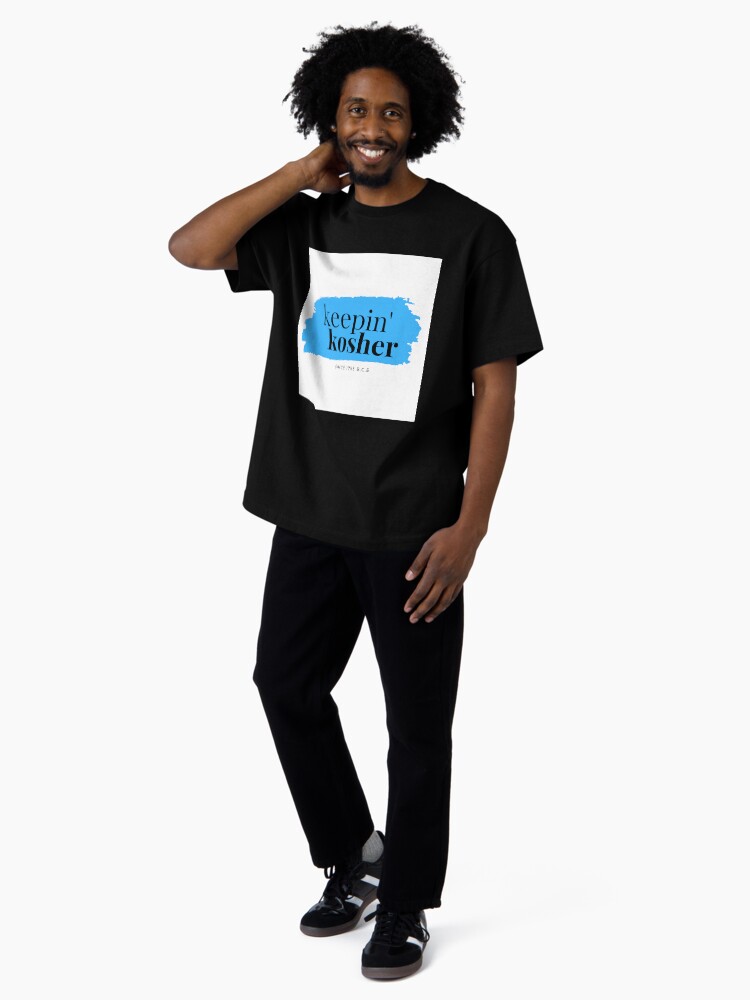 Thumbnail 4 of 7, Oversized T-Shirt, Keepin' Kosher designed and sold by joeypokes.