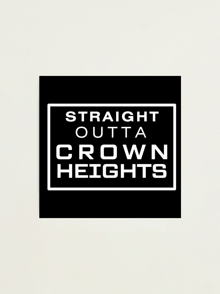 Thumbnail 2 of 3, Photographic Print, STRAIGHT OUTTA CROWN HEIGHTS designed and sold by joeypokes.