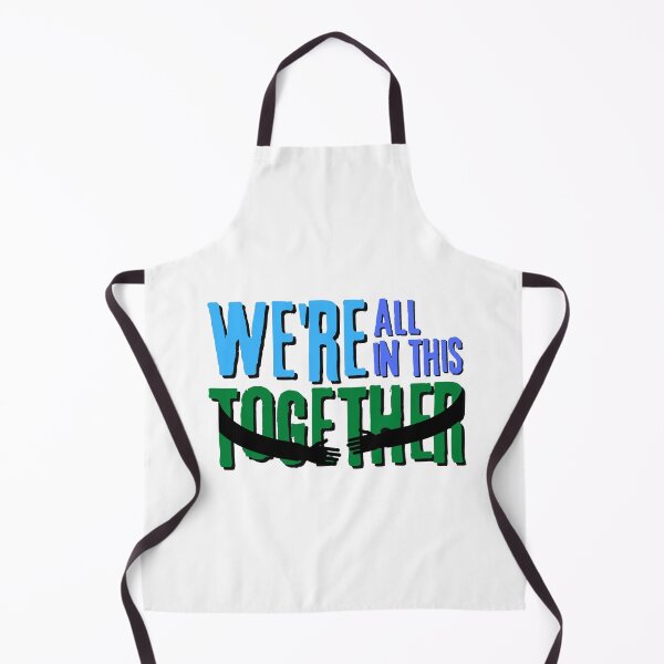 Item preview, We are All in This Together designed and sold by It's On Backwards.