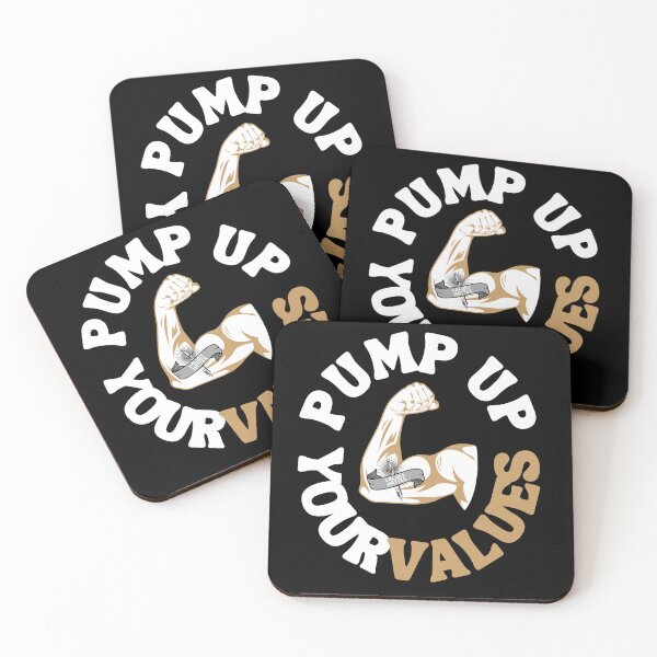 Item preview, PUMP UP YOUR VALUES designed and sold by ashowofvalues.