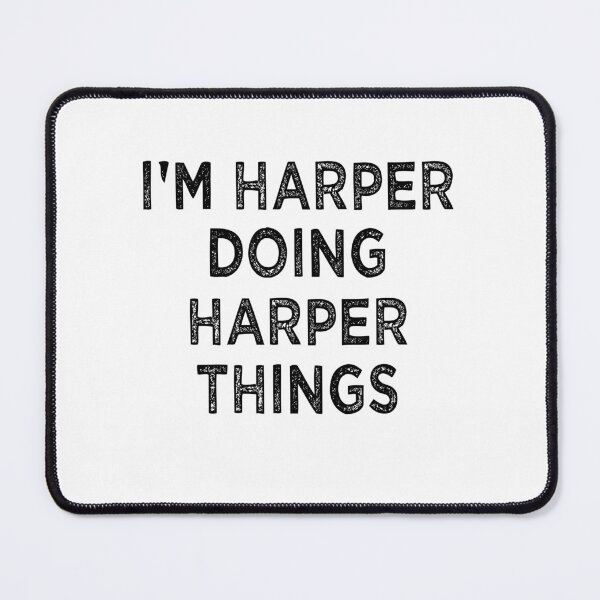 Item preview, I'M HARPER DOING HARPER THINGS Funny Christmas Idea designed and sold by Khalmer ⭐⭐⭐⭐⭐.