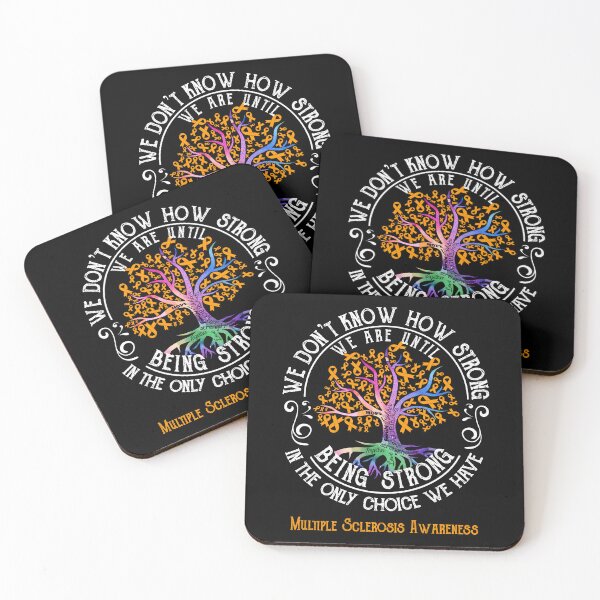 Item preview, Multiple Sclerosis Awareness - Being Strong In The Only Choice We Have designed and sold by CansellBar.