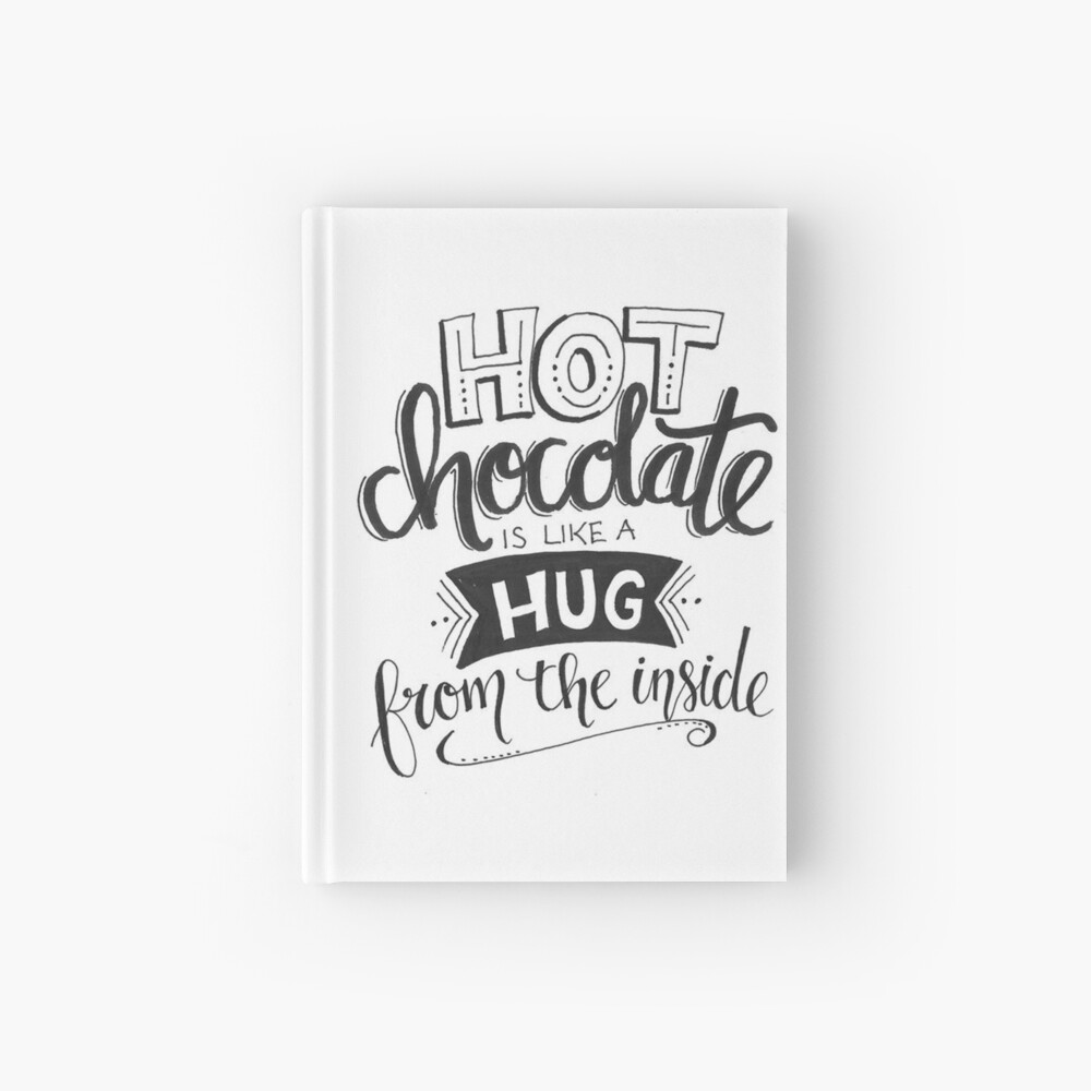 Cahier A Spirale Citation Le Chocolat Chaud Est Comme Un Calin Par Quotelover19 Redbubble