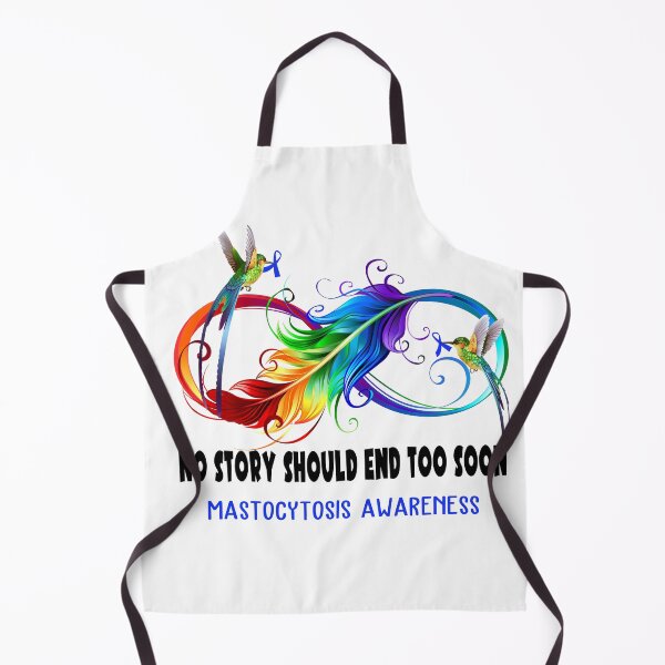 Item preview, Mastocytosis Awareness - NO STORY SHOULD END TOO SOON designed and sold by Jennpak.