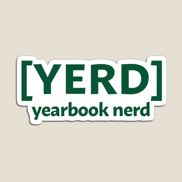 Item preview, YERD - Yearbook Nerd designed and sold by InTrendType.
