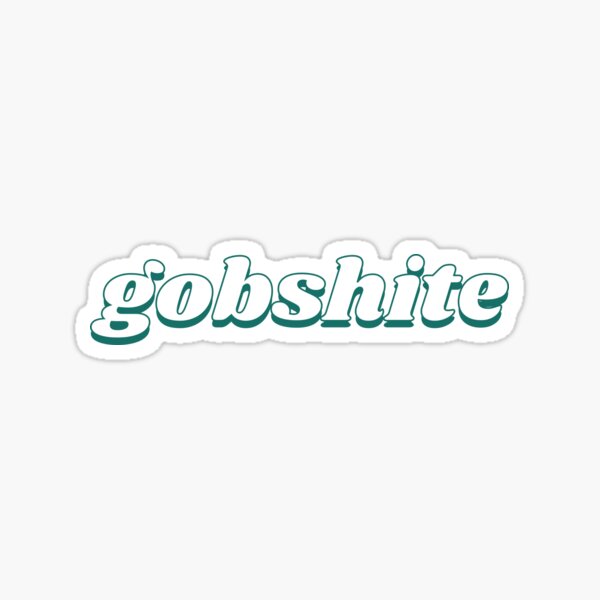 Item preview, gobshite designed and sold by TheBeeGee.