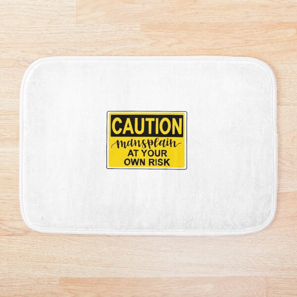 Item preview, Caution! Mansplain At Your Own Risk designed and sold by tbcalligraphy.