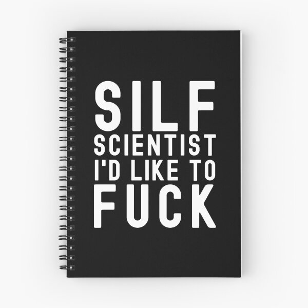 Item preview, SILF Scientist I'd Like To Fuck - Microbiology, Molecular Biology, Neuroscience, Chemistry Humor, Science Humor designed and sold by jadedscientist.