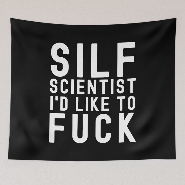 Item preview, SILF Scientist I'd Like To Fuck - Microbiology, Molecular Biology, Neuroscience, Chemistry Humor, Science Humor designed and sold by jadedscientist.