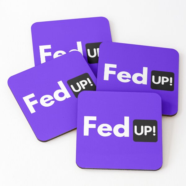 Item preview, Fed up designed and sold by Sabredesign.