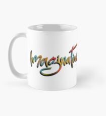 Imaginative Mug