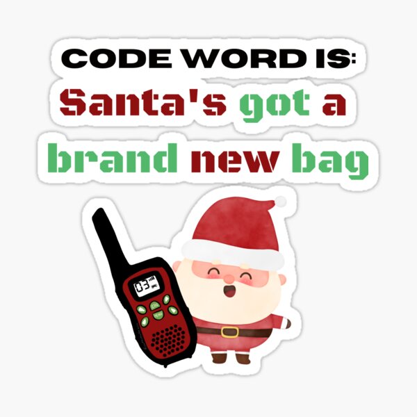 Aperçu de l'œuvre Code Word Santas J'ai un tout nouveau sac créée et vendue par LisaMichelleArt.