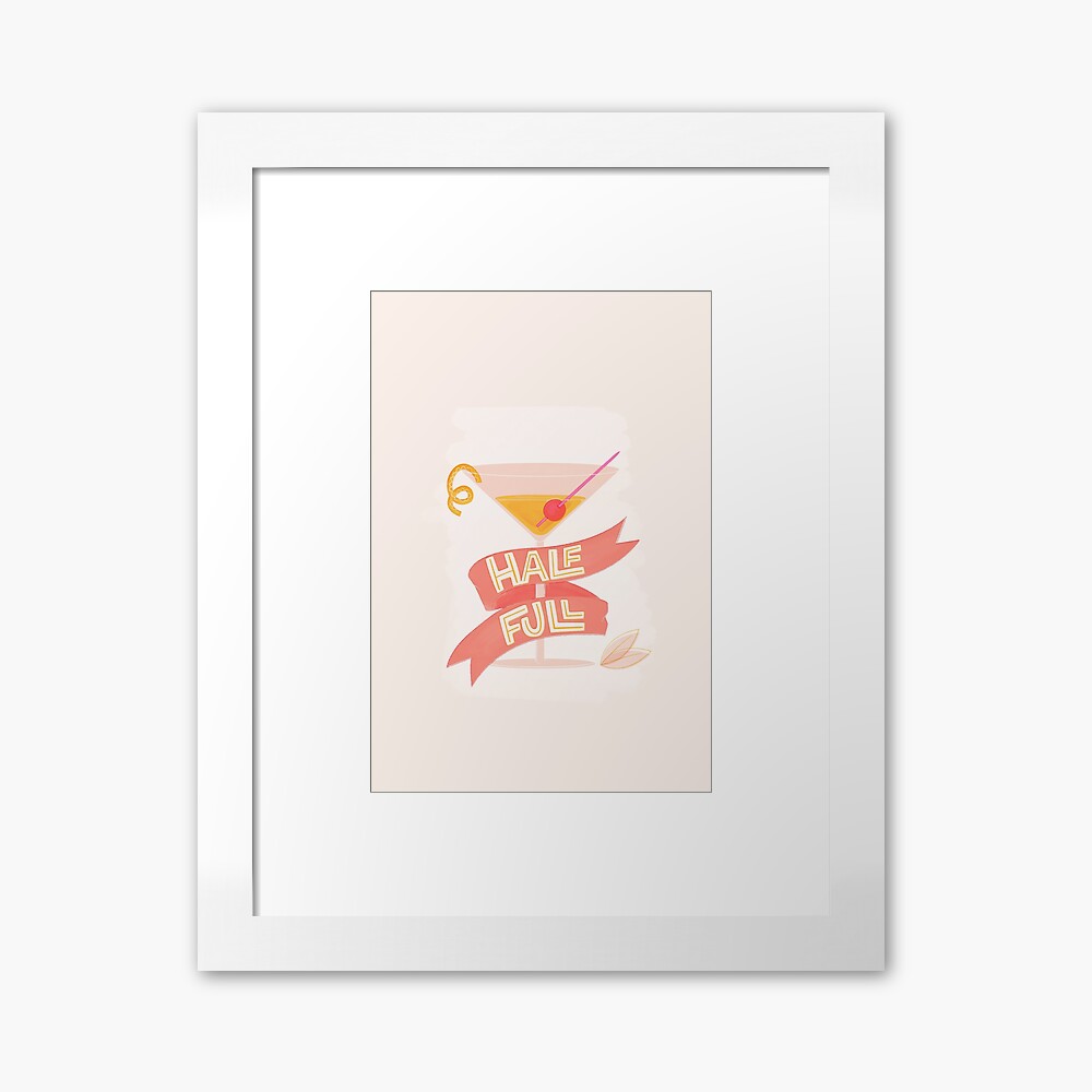 The Glass is half full Framed Art Print