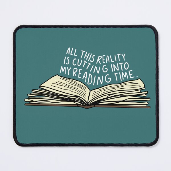 Item preview, All This Reality Is Cutting Into My Reading Time designed and sold by regsdoodles.