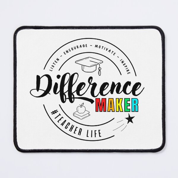 Item preview, Difference Maker Teacher Life : Teacher Appreciation designed and sold by SJRoil.