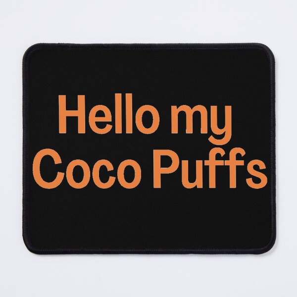 Item preview, Hello my Coco Puffs designed and sold by makayla826.