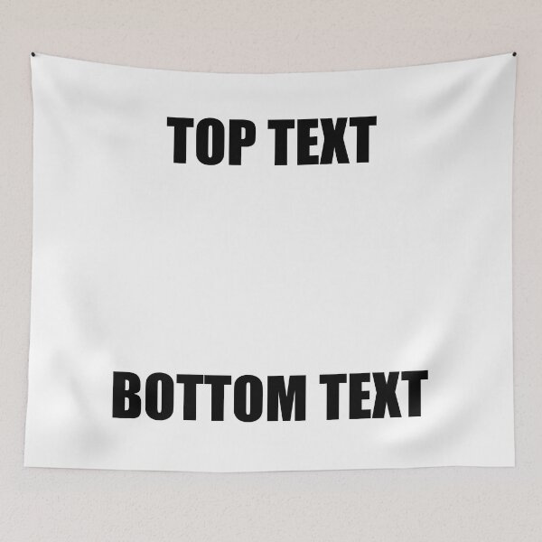 Item preview, TOP TEXT BOTTOM TEXT meme designed and sold by fergyfilms.