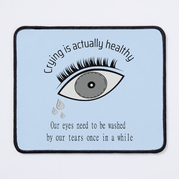 Item preview, Crying is actually healthy  designed and sold by GIFTPLANETGP.