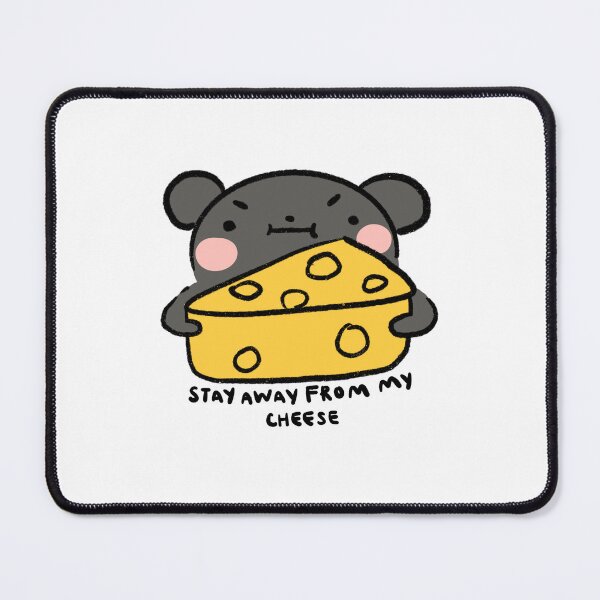 Item preview, Stay away from my cheese | Dark Grey mouse with cheese designed and sold by iristocat.
