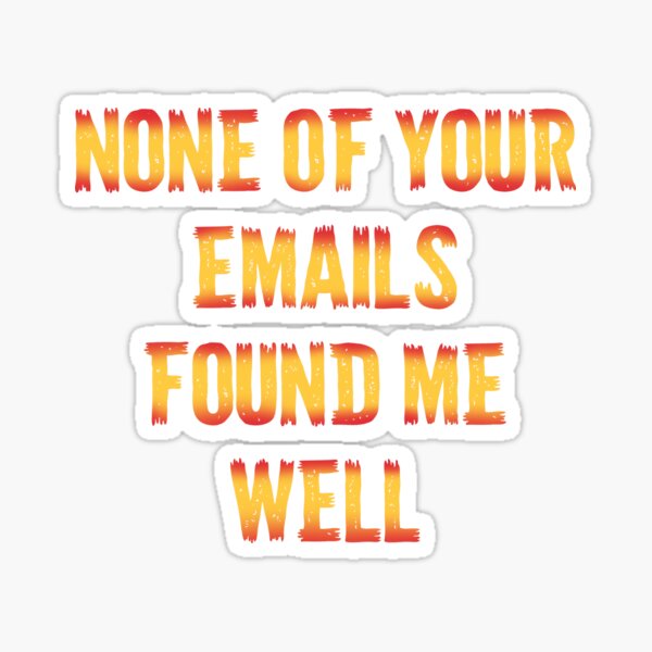 Work emails meme, Email Marketing Specialist, mailing worker funny