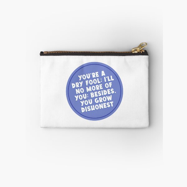 Item preview, Twelfth Night Quote: You're a Dry Fool designed and sold by rissidesigns.