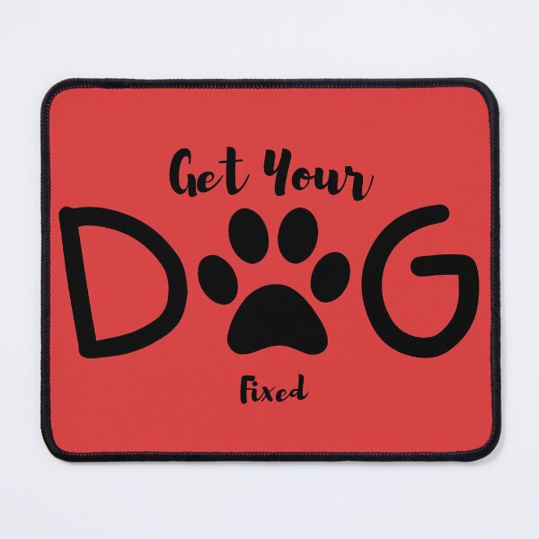 Item preview, Get Your Dog Fixed designed and sold by ffstyles.