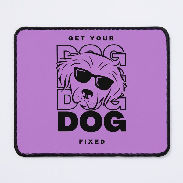Item preview, Get Your Dog Fixed designed and sold by ffstyles.