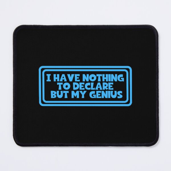 Item preview, I Have Nothing To Declare But My Genius - Oscar Wilde Quotes designed and sold by JourneyCreative.