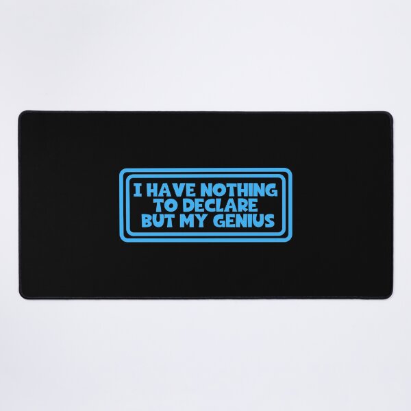 Item preview, I Have Nothing To Declare But My Genius - Oscar Wilde Quotes designed and sold by JourneyCreative.