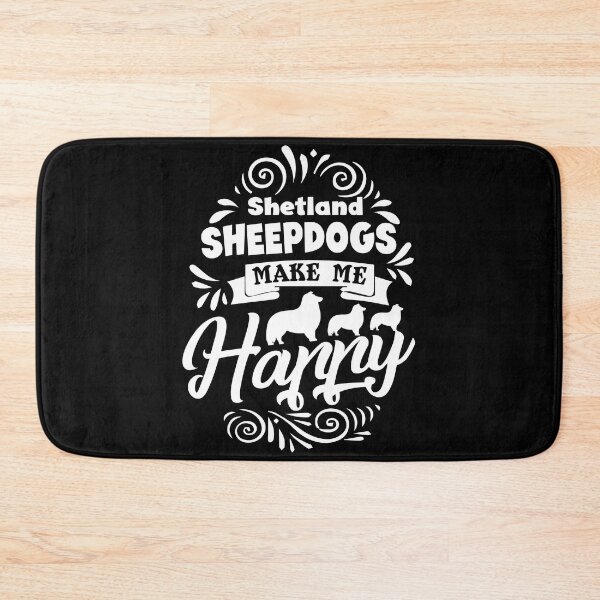 Item preview, Shetland Sheepdog Makes Me Happy designed and sold by UnknownArtistt.