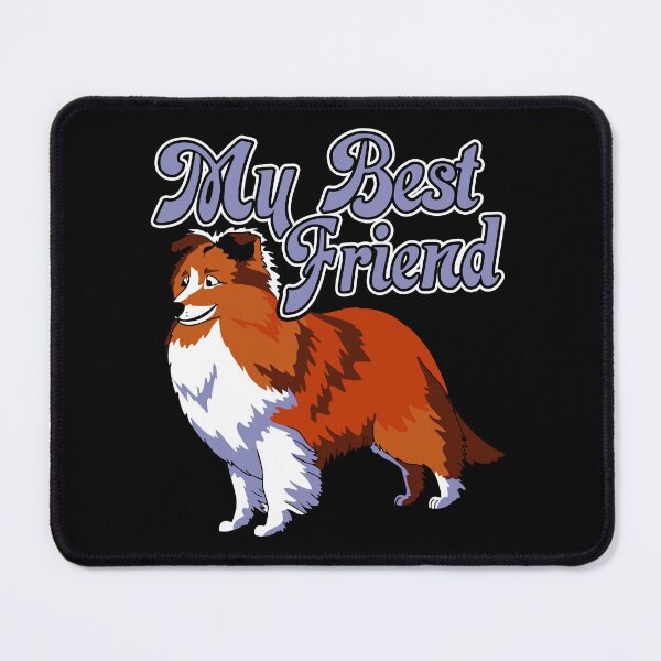 Item preview, Shetland Sheepdog - My Best Friend designed and sold by UnknownArtistt.