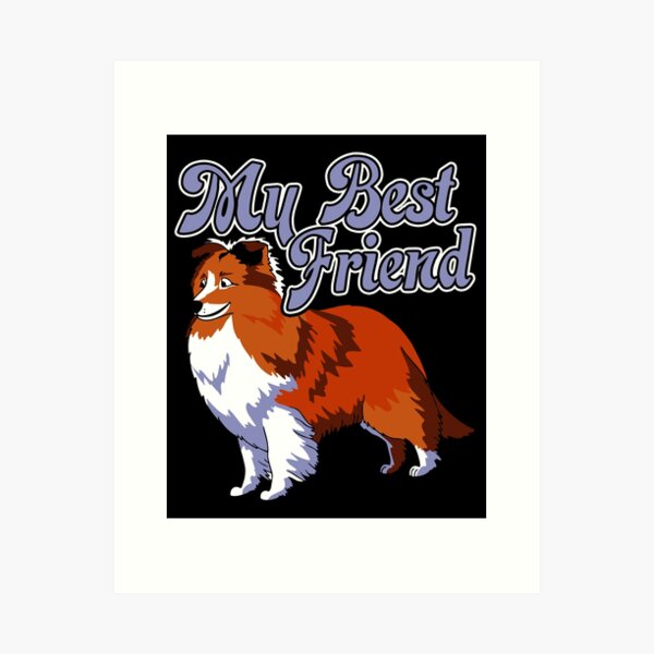 Item preview, Shetland Sheepdog - My Best Friend designed and sold by UnknownArtistt.