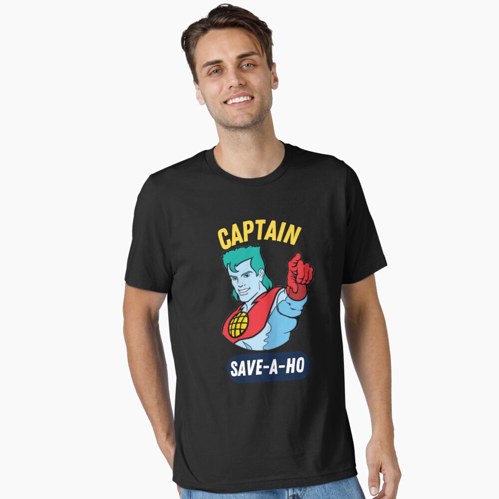 Captain save a ho classic t shirt | Captain save-a-ho Tee Poster
