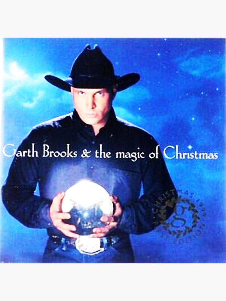 "Garth Brooks & The Magic of Christmas Songs" Sticker for Sale by