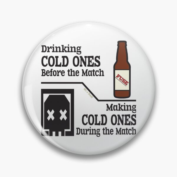 Item preview, Fuse Cold Ones Quip    designed and sold by galvinitjeth.