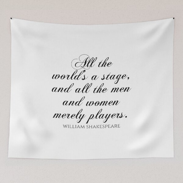 Item preview, Shakespeare Quote - All The World's A Stage And All The Men And Women Merely Players designed and sold by PhiloJourney.