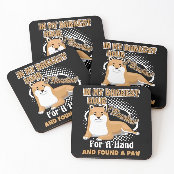 Item preview, Shiba In My Darkest Hour I Reached For A Hand And Found A Paw designed and sold by UnknownArtistt.