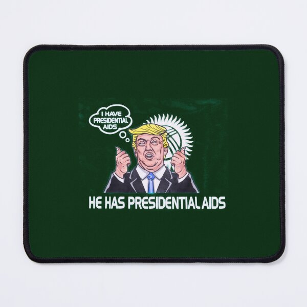 Item preview, I HAVE PRESIDENTAL AIDS CoolShirtzCold Ones  (REPRODUCTION)   designed and sold by galvinitjeth.