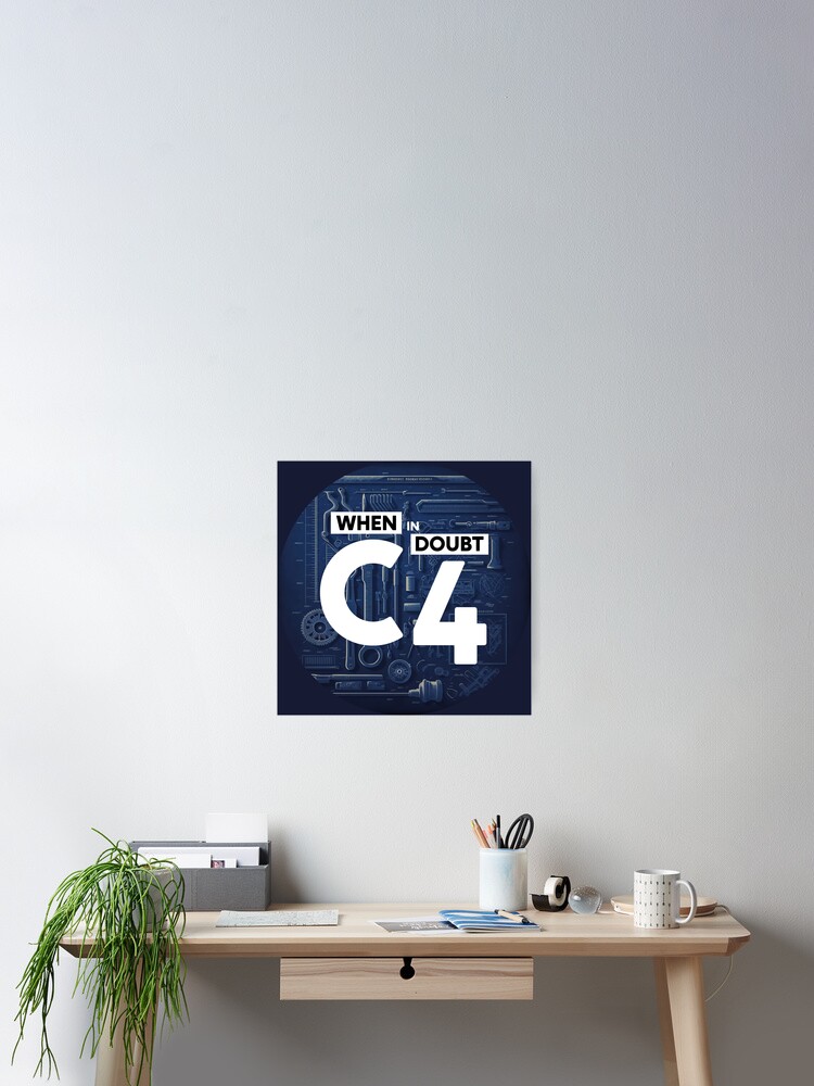 Thumbnail 2 of 3, Poster, When In Doubt C4 designed and sold by RogueDroid.