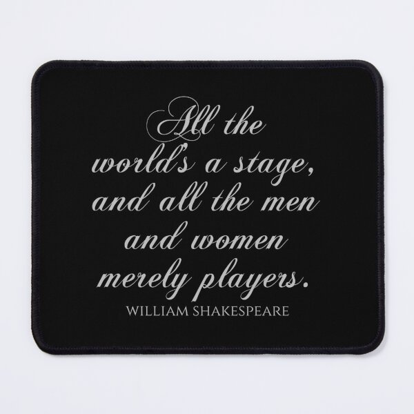 Item preview, William Shakespeare - All The World's A Stage And All The Men And Women Merely Players designed and sold by PhiloJourney.